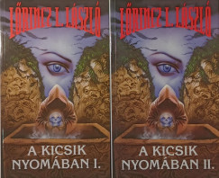 Lrincz L. Lszl - A kicsik nyomban 1-2.