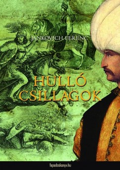 Jankovich Ferenc - Hulló csillagok
