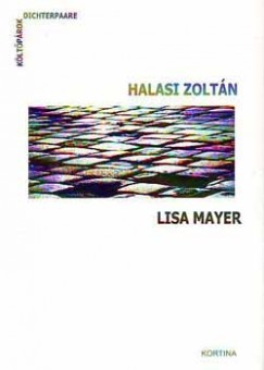 Halasi Zoltn - Lisa Mayer (versek kt nyelven) + CD-mellklet