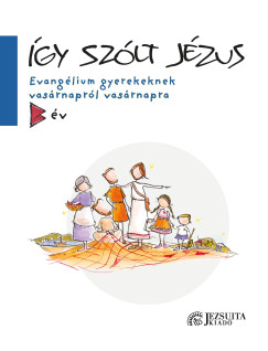 José María Rodríguez Olaizola SJ - Így szólt Jézus