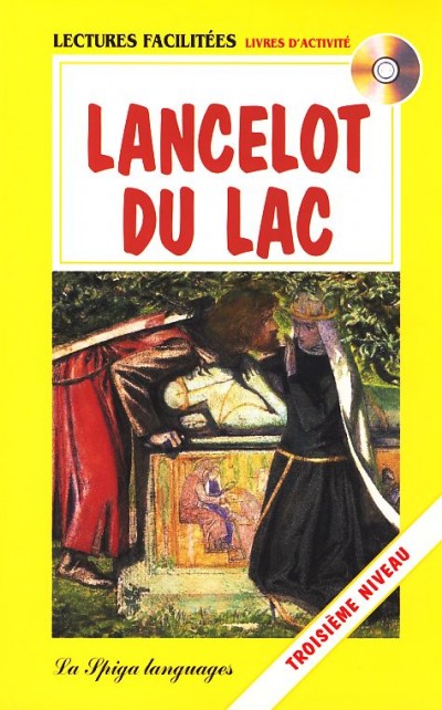 Silvie Proser (Szerk.) - Lancelot du Lac + CD