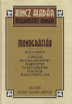 Kuncz Aladr - Boka Lszl   (Szerk.) - Filep Tams Gusztv   (Szerk.) - Rzsafalvi Zsuzsanna   (sszell.) - Monogrfik