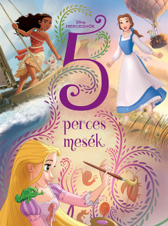 Disney Hercegnők - 5 perces mesék