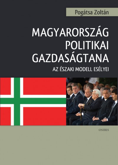 Pogátsa Zoltán - Magyarország politikai gazdaságtana