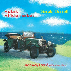 Gerald Durrell - Szacsvay Lszl - A piknik - A Michelin embere