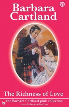 Barbara Cartland - The Richness Of Love