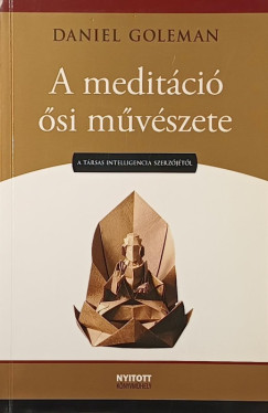 Daniel Goleman - A medit�ci� �si m�v�szete