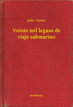 Verne Julio - Jules Verne - Veinte mil leguas de viaje submarino