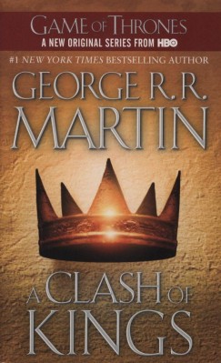 George R. R. Martin - A Clash of Kings