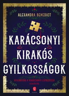 Alexandra Benedict - Karcsonyi kiraks gyilkossgok