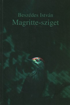 Beszdes Istvn - Magritte-sziget - Posztdramatikus versek