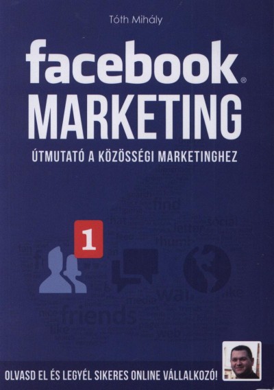 Tóth Mihály - Facebook marketing