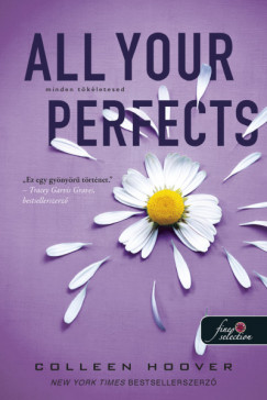 Colleen Hoover - All Your Perfects - Minden tkletesed