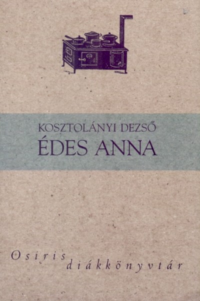Kosztolányi Dezső - Édes Anna