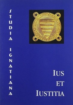 Hencz Jnos   (Szerk.) - Tth Andrs   (Szerk.) - Ius et Iustitia