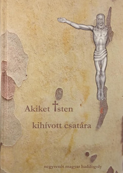 Akiket Isten kih�vott csat�ra