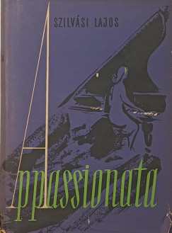 Szilvási Lajos - Appassionata - első kiadás