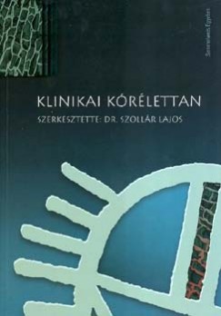 Szollr Lajos - Klinikai krlettan