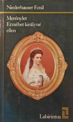 Niederhauser Emil - Mer�nylet Erzs�bet kir�lyn� ellen