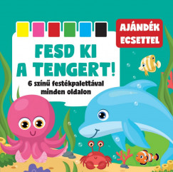 Fesd ki a tengert!