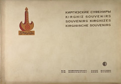 Kirghiz Souvenirs - Souvenirs Kirghizes - Kirgisische Souvenirs