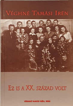 Vghn Tamsi Irn - Ez is a XX. szzad volt