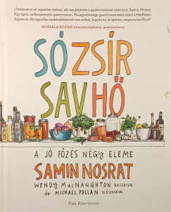 Samin Nosrat - Só, zsír, sav, hő