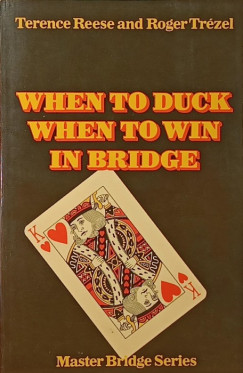 When to Duck When tp Win in Bridge