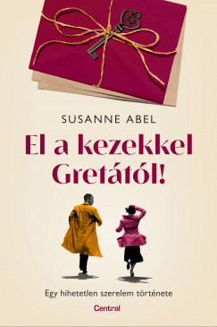 Susanne Abel - El a kezekkel Grettl!