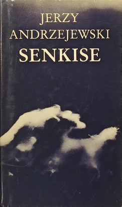 Jerzy Andrzejewski - Senkise