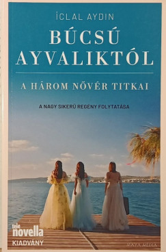 Iclal Aydin - Búcsú Ayvaliktól