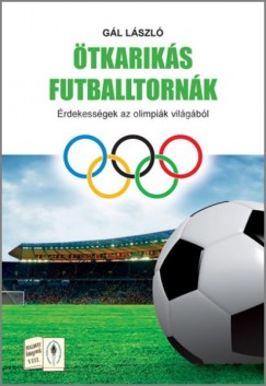 Gl Lszl - tkariks futballtornk