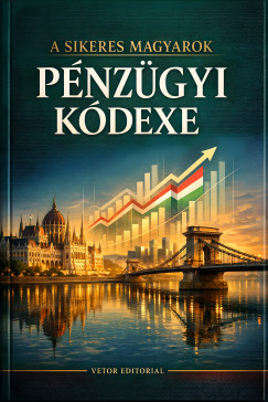 Vetor Editorial - A sikeres magyarok p�nz�gyi k�dexe
