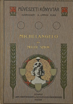 Meller Simon - Michelangelo