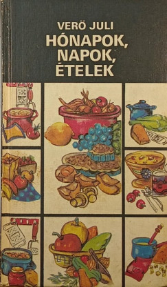 Ver� Juli - H�napok, napok, �telek