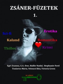 Stephanie Ford,Tiszlavicz Egri Zsanna , G.G. Doe Hallie Nadal - Zsner-fzetek 1. Romantiktl a thrillerig