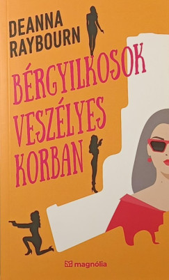 Deanna Raybourn - Brgyilkosok veszlyes korban