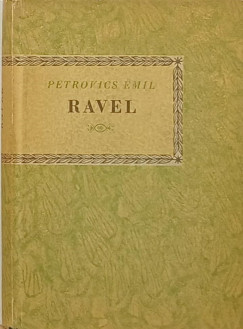 Petrovics Emil - Maurice Ravel