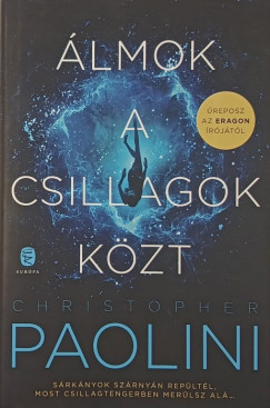 Christopher Paolini - Álmok a csillagok közt 1.
