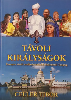 Celler Tibor - Távoli királyságok