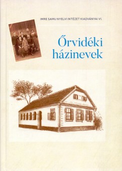 Szotk Szilvia   (Szerk.) - rvidki hzinevek