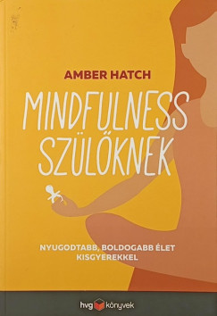 Amber Hatch - Mindfulness sz�l�knek