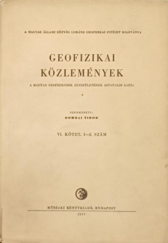 Geofizikai kzlemnyek VI. ktet 1.-2. szm