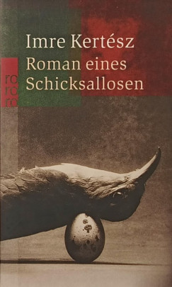 Kertsz Imre - Roman eines Schicksallosen