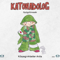 Kszegi-Arbeiter Anita - Katonadolog