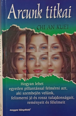 Chi An Kuei - Arcunk titkai