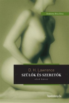 D. H. Lawrence - Szlk s szeretk I. ktet