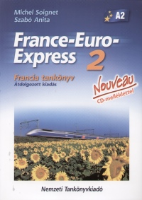 Michel Soignet - Szab Anita - France-Euro-Express 2. - Francia tanknyv - CD mellklettel