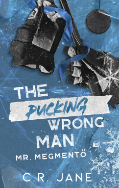C. R. Jane - The Pucking Wrong Man - Mr. Megment�