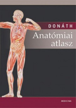 Donth Tibor - Anatmiai atlasz